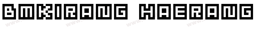 BMKirang Haerang Reg字体转换